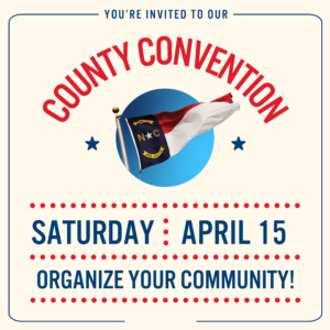 County Convention Saturday April 15, 2023